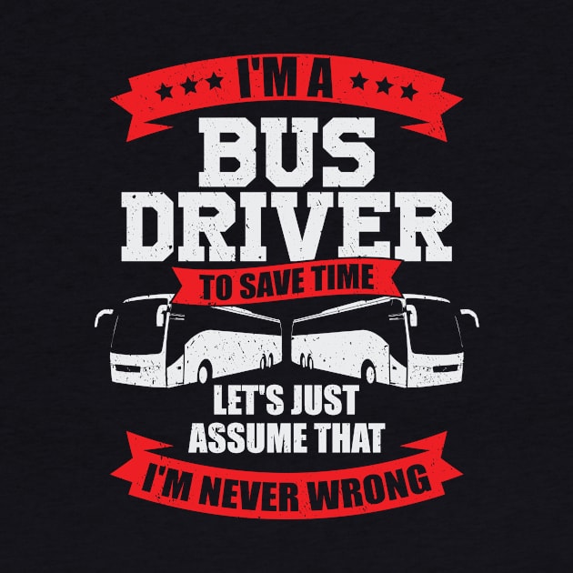 Funny Bus Driver Operator Job Profession Gift by Dolde08